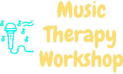 Music Therapy Workshop